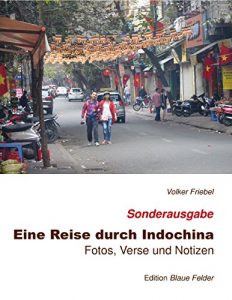 Baixar Eine Reise durch Indochina: Fotos, Verse und Notizen (German Edition) pdf, epub, eBook