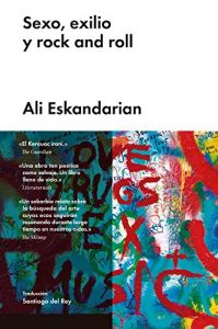 Baixar Sexo, exilio y rock and roll (Cultura Popular) (Spanish Edition) pdf, epub, eBook