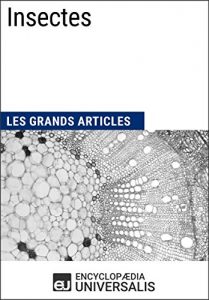 Baixar Insectes: Les Grands Articles d’Universalis (French Edition) pdf, epub, eBook