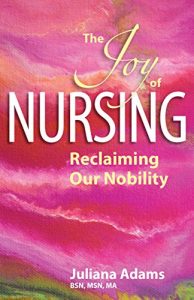 Baixar The Joy of Nursing Reclaiming Our Nobility pdf, epub, eBook