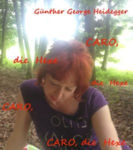 Baixar Caro,die hexe: eine Geschichte (German Edition) pdf, epub, eBook