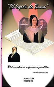 Baixar EL LEGADO DE EMMA: El Drama de Una Mujer Incomprendida (Spanish Edition) pdf, epub, eBook