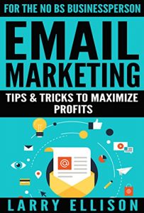 Baixar Email Marketing: Tips and Tricks to Maximize Profits (English Edition) pdf, epub, eBook