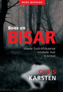 Baixar Boos en Bisar: – wrede Suid-Afrikaanse misdade met ‘n kinkel pdf, epub, eBook
