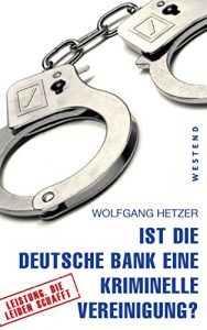 Baixar Ist die Deutsche Bank eine kriminelle Vereinigung? (German Edition) pdf, epub, eBook