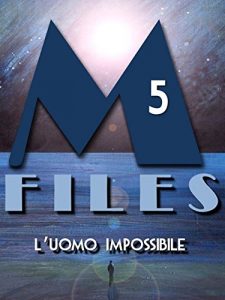 Baixar M-Files: 5-L’uomo impossibile (Italian Edition) pdf, epub, eBook
