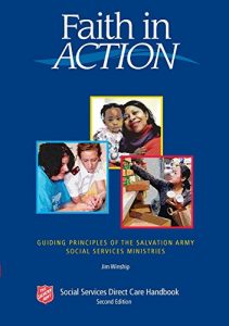 Baixar Faith In Action: Guiding Principles of The Salvation Army Social Services Ministries pdf, epub, eBook