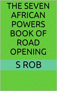 Baixar THE SEVEN AFRICAN POWERS BOOK OF ROAD OPENING (English Edition) pdf, epub, eBook