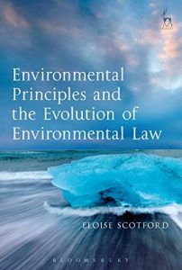 Baixar Environmental Principles and the Evolution of Environmental Law pdf, epub, eBook