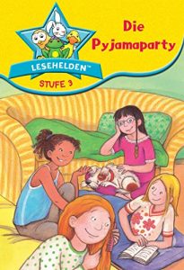 Baixar Lesehelden Stufe 3: Die Pyjamaparty pdf, epub, eBook