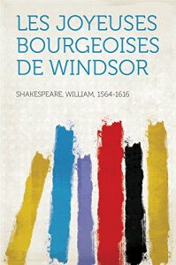 Baixar Les joyeuses Bourgeoises de Windsor pdf, epub, eBook