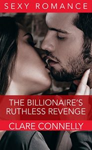 Baixar The Billionaire’s Ruthless Revenge (English Edition) pdf, epub, eBook