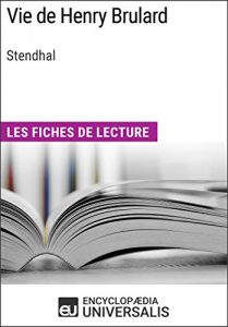 Baixar Vie de Henry Brulard de Stendhal: Les Fiches de lecture d’Universalis (French Edition) pdf, epub, eBook