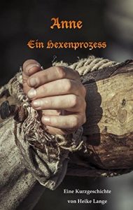 Baixar Anne: Ein Hexenprozess (German Edition) pdf, epub, eBook