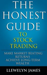 Baixar The Honest Guide to Stock Trading: Make Market-Beating Returns. Achieve Long-Term Wealth. (English Edition) pdf, epub, eBook