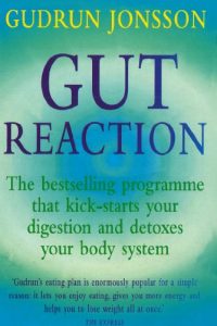 Baixar Gut Reaction: A day-by-day programme for choosing and combining foods for better health and easy weight loss (Positive Health) pdf, epub, eBook