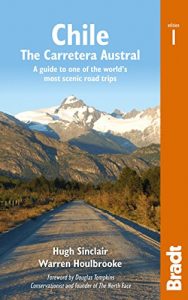 Baixar Chile: Carretera Austral: A guide to one of the world’s most scenic road trips (Bradt Travel Guides) pdf, epub, eBook