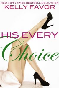 Baixar His Every Choice (For His Pleasure, Book 12) (English Edition) pdf, epub, eBook