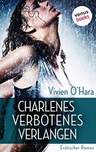 Baixar Charlenes verbotenes Verlangen: Erotischer Roman pdf, epub, eBook