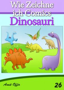 Baixar Disegno per Bambini: Come Disegnare Fumetti – Dinosauri (Imparare a Disegnare Vol. 26) (Italian Edition) pdf, epub, eBook