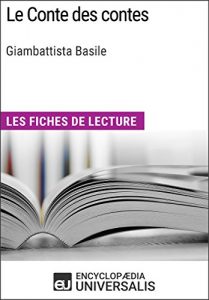 Baixar Le Conte des contes de Giambattista Basile: Les Fiches de lecture d’Universalis (French Edition) pdf, epub, eBook