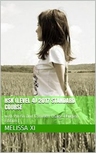 Baixar HSK (Level 4) 2017 Standard Course: with PinYin and Common Usage (English Edition) (Foundation Series for Chinese as a Secondary Language) pdf, epub, eBook