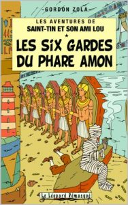 Baixar LES SIX GARDES DU PHARE AMON (LES AVENTURES DE SAINT-TIN ET SON AMI LOU t. 23) (French Edition) pdf, epub, eBook