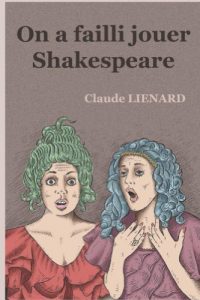 Baixar On a failli jouer Shakespeare (French Edition) pdf, epub, eBook