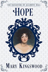 Baixar Hope (The Daughters of Allamont Hall Book 6) (English Edition) pdf, epub, eBook