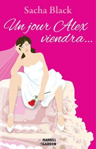 Baixar Un jour Alex viendra… (French Edition) pdf, epub, eBook