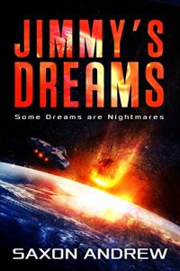 Baixar Jimmy’s Dreams: Some Dreams are Nightmares (English Edition) pdf, epub, eBook
