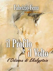 Baixar Il profilo e il volto (l’odissea di ekalyptein) pdf, epub, eBook