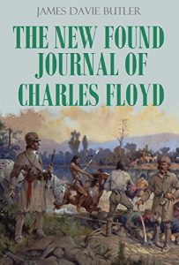 Baixar The New Found Journal of Charles Floyd: A Sergeant Under Captains Lewis and Clark (1894) (English Edition) pdf, epub, eBook