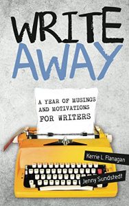 Baixar Write Away: A Year of Musings and Motivations for Writers (English Edition) pdf, epub, eBook
