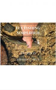 Baixar Fly Fishing Simplified: A guide to getting started in the sport of fly fishing without the complexity. (English Edition) pdf, epub, eBook