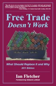 Baixar Free Trade Doesn’t Work: What Should Replace It and Why, 2011 Edition (English Edition) pdf, epub, eBook