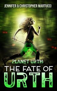 Baixar Planet Urth: The Fate of Urth (Book 5) (Planet Urth Series) (English Edition) pdf, epub, eBook