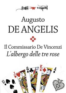Baixar Il commissario De Vincenzi. L’albergo delle tre rose (Fogli volanti) pdf, epub, eBook