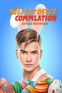 Baixar Die Mega Gay Oster Compilation! (German Edition) pdf, epub, eBook