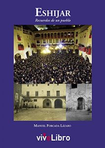 Baixar Eshijar: Recuerdos de un pueblo (Spanish Edition) pdf, epub, eBook