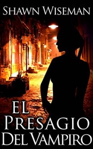 Baixar El presagio del vampiro (Spanish Edition) pdf, epub, eBook