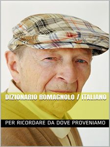 Baixar Dizionario Romagnolo Italiano pdf, epub, eBook