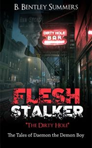 Baixar FLESH STALKER: 1: The Dirty Hole (The Tales of Daemon the Demon Boy) (English Edition) pdf, epub, eBook