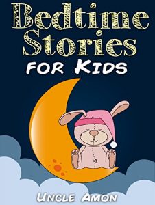 Baixar Books for Kids: Bedtime Stories for Kids (Bedtime Stories For Kids Ages 4-8): Short Stories for Kids, Kids Books, Bedtime Stories For Kids, Early Readers, … Story Collection Book 3) (English Edition) pdf, epub, eBook