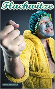 Baixar Flachwitze: 342 flache Kracher! (German Edition) pdf, epub, eBook