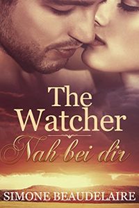 Baixar The Watcher – Nah bei dir (German Edition) pdf, epub, eBook