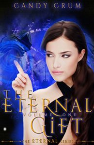 Baixar The Eternal Gift: An Eternal Series Novel (The Eternal Series Vol. 1) (English Edition) pdf, epub, eBook