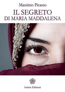 Baixar Segreto di Maria Maddalena (Letteratura per l’anima) pdf, epub, eBook
