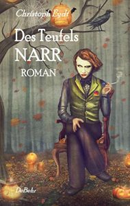 Baixar Des Teufels Narr – Roman (German Edition) pdf, epub, eBook