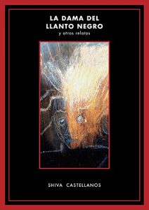 Baixar La dama del llanto negro: y otros relatos (Spanish Edition) pdf, epub, eBook